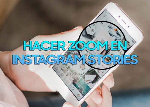 Instagram ya permite hacer zoom en las Stories