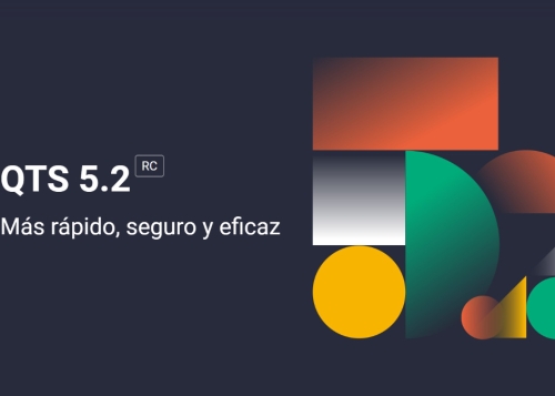 Así es QTS 5.2: más velocidad y blindaje contra el ransomware para los NAS de QNAP