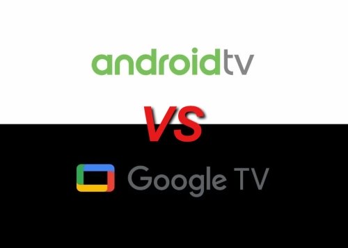Android TV vs Google TV, ¿qué diferencias hay?