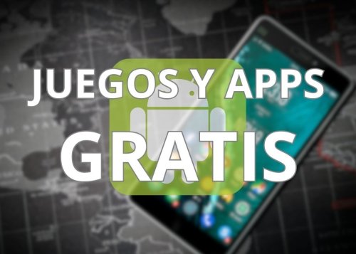 54 apps y juegos en oferta: descarga estas apps gratis en Android por tiempo limitado