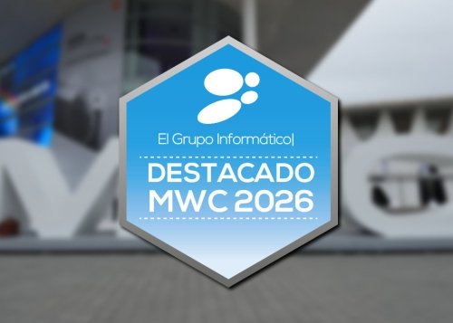 Premios MWC 2026 de El Grupo Informático: las mejores innovaciones que hemos visto en Barcelona