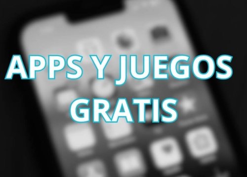 125 apps y juegos en oferta: descarga estas apps gratis en iPhone por tiempo limitado