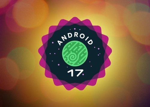 Estas son las novedades en Android 17: esta vez, Google sí nos ha sorprendido