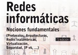 "Redes informáticas: Nociones fundamentales"