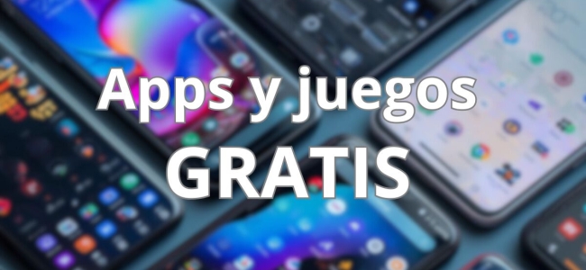 48 apps y juegos en oferta: descarga estas apps gratis en Android por tiempo limitado