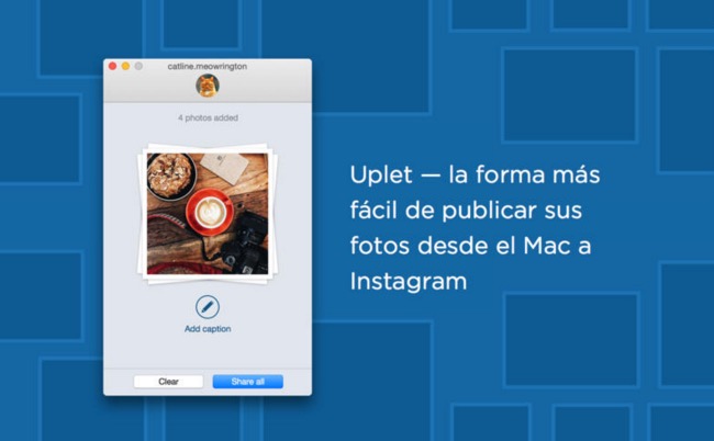 Imagen - Uplet, una app para subir fotos a Instagram desde Mac