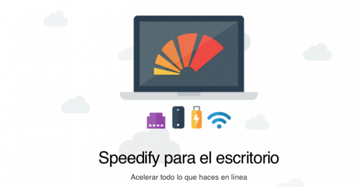 Imagen - Speedify, mejora tu mejor conexi&oacute;n a Internet