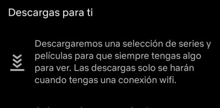 Imagen - &quot;Descargas para ti&quot; en Netflix: qué es y cómo funciona