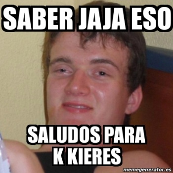Imagen - "Pa ke kieres saber eso", la respuesta del momento