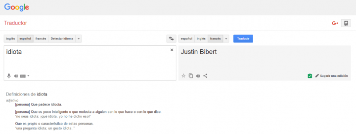 Imagen - Google Traductor traduce &quot;idiota&quot; al francés como &quot;Justin Bibert&quot;