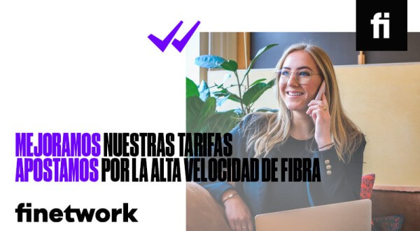Imagen - Finetwork: mejoras de tarifas en febrero 2021