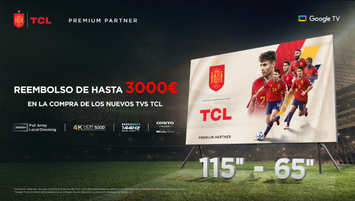 Imagen - Compra un nuevo TV de TCL y recupera hasta 3.000 €: aprovecha esta increíble promoción